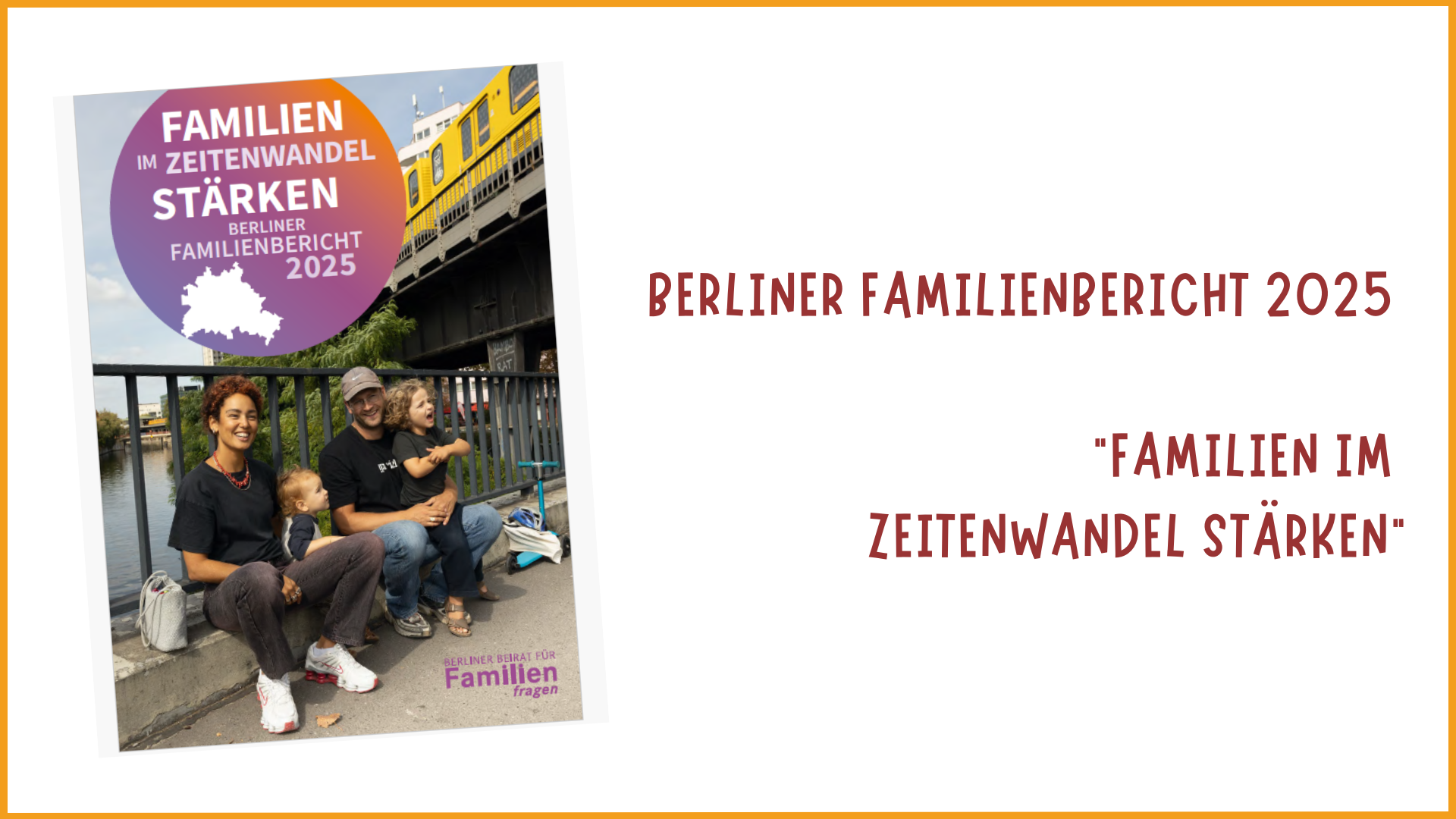 Berliner Familienbericht 2025 Erschienen Berliner Familienbericht 2025 erschienen